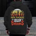 Math Teachers Love Brains Halloween Costume Zombie For Men Women Men Zip Up Hoodie Back Print, funny design Math Teachers Love Brains Halloween Costume Zombie For Men Women Men Zip Up Hoodie Back Print, funny design