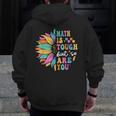 Math Is Tough But So Are You Back To School Math Teacher Kid Men Zip Up Hoodie Back Print, funny design Math Is Tough But So Are You Back To School Math Teacher Kid Men Zip Up Hoodie Back Print, funny design
