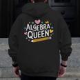 Mathematician And Mathematics Teacher Algebra Queen Men Zip Up Hoodie Back Print, funny design Mathematician And Mathematics Teacher Algebra Queen Men Zip Up Hoodie Back Print, funny design