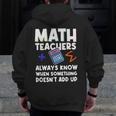 Mathematics Teachers Math Teacher For Men Women Men Zip Up Hoodie Back Print, funny design Mathematics Teachers Math Teacher For Men Women Men Zip Up Hoodie Back Print, funny design