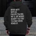 Never Mess With An English Teacher Back To School Men Zip Up Hoodie Back Print, English Teacher Gifts, funny design Never Mess With An English Teacher Back To School Men Zip Up Hoodie Back Print, English Teacher Gifts, funny design