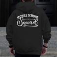 Middle School Squad Teacher Men Zip Up Hoodie Back Print, funny design Middle School Squad Teacher Men Zip Up Hoodie Back Print, funny design