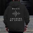 Music Awakens My Spirit Inspiring Musician Teacher Quote Men Zip Up Hoodie Back Print, funny design Music Awakens My Spirit Inspiring Musician Teacher Quote Men Zip Up Hoodie Back Print, funny design