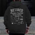 Not My Problems Anymore Retired Physics Teacher Men Zip Up Hoodie Back Print, funny design Not My Problems Anymore Retired Physics Teacher Men Zip Up Hoodie Back Print, funny design