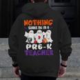 Nothing Scares Me I'm A Pre-K Teacher Halloween Ghosts Men Zip Up Hoodie Back Print, funny design