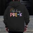 Oh Hey Pre K Student Teacher Happy First Day Back To School Men Zip Up Hoodie Back Print, funny design Oh Hey Pre K Student Teacher Happy First Day Back To School Men Zip Up Hoodie Back Print, funny design