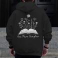 One-More Chapter Wildflower Reading Teacher Library Bookish Men Zip Up Hoodie Back Print, funny design One-More Chapter Wildflower Reading Teacher Library Bookish Men Zip Up Hoodie Back Print, funny design