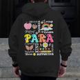 Paras Make It Possible Paraprofessional Paraeducator Teacher Men Zip Up Hoodie Back Print, funny design Paras Make It Possible Paraprofessional Paraeducator Teacher Men Zip Up Hoodie Back Print, funny design