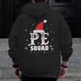 PE Squad Christmas PE Teacher Matching Xmas Men Zip Up Hoodie Back Print, Pe Teacher Gifts, funny design PE Squad Christmas PE Teacher Matching Xmas Men Zip Up Hoodie Back Print, Pe Teacher Gifts, funny design