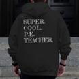 PE Teacher Appreciation Men Zip Up Hoodie Back Print, Pe Teacher Gifts, funny design