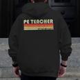 PE TEACHER Job Title Profession Birthday Worker Idea Men Zip Up Hoodie Back Print, Pe Teacher Gifts, funny design PE TEACHER Job Title Profession Birthday Worker Idea Men Zip Up Hoodie Back Print, Pe Teacher Gifts, funny design
