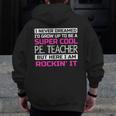 PE Teacher Shirt Physical Education Teacher Men Zip Up Hoodie Back Print, Pe Teacher Gifts, funny design