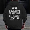 PE Teacher Sunglasses What Awesome Looks Like Men Zip Up Hoodie Back Print, Pe Teacher Gifts, funny design PE Teacher Sunglasses What Awesome Looks Like Men Zip Up Hoodie Back Print, Pe Teacher Gifts, funny design