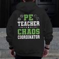 Physical Education PE Teacher School Men Zip Up Hoodie Back Print, Pe Teacher Gifts, funny design Physical Education PE Teacher School Men Zip Up Hoodie Back Print, Pe Teacher Gifts, funny design