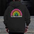 Playing Is Learning Early Childhood Education ECE Teacher Men Zip Up Hoodie Back Print, funny design Playing Is Learning Early Childhood Education ECE Teacher Men Zip Up Hoodie Back Print, funny design
