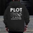 Plot It Builds Character Book Reading Teacher Men Zip Up Hoodie Back Print, funny design Plot It Builds Character Book Reading Teacher Men Zip Up Hoodie Back Print, funny design