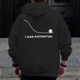 I Had Potential Physics Science Physics Teachers Students Men Zip Up Hoodie Back Print, Science Teacher Gifts, funny design I Had Potential Physics Science Physics Teachers Students Men Zip Up Hoodie Back Print, Science Teacher Gifts, funny design