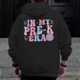 In My Pre K Era Groovy Back To School First Day Teacher Kids Men Zip Up Hoodie Back Print, Groovy Teacher Gifts, funny design