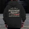 Pre-K Squad Adventure Camping Preschool Teacher Boy Girl Kid Men Zip Up Hoodie Back Print, funny design Pre-K Squad Adventure Camping Preschool Teacher Boy Girl Kid Men Zip Up Hoodie Back Print, funny design