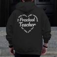 Preschool Teacher Heart Word Cloud Men Zip Up Hoodie Back Print, funny design Preschool Teacher Heart Word Cloud Men Zip Up Hoodie Back Print, funny design