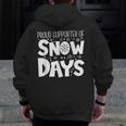 Proud Supporter Of Snow Days Teacher Christmas Men Women Men Zip Up Hoodie Back Print, funny design