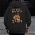 Psychology Teachers Love Brains Halloween For Psychologists Men Women Men Zip Up Hoodie Back Print, funny design Psychology Teachers Love Brains Halloween For Psychologists Men Women Men Zip Up Hoodie Back Print, funny design