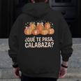 Qué Te Pasacalabaza Fall Immersion Teacher Spanish Teacher Men Zip Up Hoodie Back Print, funny design Qué Te Pasacalabaza Fall Immersion Teacher Spanish Teacher Men Zip Up Hoodie Back Print, funny design