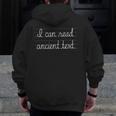 I Can Read Ancient Text English Teacher For Men Women Men Zip Up Hoodie Back Print, English Teacher Gifts, funny design I Can Read Ancient Text English Teacher For Men Women Men Zip Up Hoodie Back Print, English Teacher Gifts, funny design