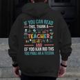 If You Can Read This Thank A Teacher Teacher Men Zip Up Hoodie Back Print, funny design If You Can Read This Thank A Teacher Teacher Men Zip Up Hoodie Back Print, funny design