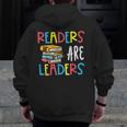 Readers Are Leaders Reading Book Lover Teacher Women Men Kid Men Zip Up Hoodie Back Print, funny design