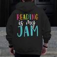Reading Is My Jam Back To School Teacher Men Zip Up Hoodie Back Print, funny design Reading Is My Jam Back To School Teacher Men Zip Up Hoodie Back Print, funny design