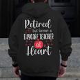 Retired Daycare Teacher Retirement For Daycare Teacher Men Zip Up Hoodie Back Print, funny design Retired Daycare Teacher Retirement For Daycare Teacher Men Zip Up Hoodie Back Print, funny design