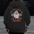 Retro You Can't Scare Me I'm A Math Teacher Cute Ghost Women Men Zip Up Hoodie Back Print, funny design