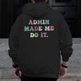 Retro High Grade School Teacher Admin Made Me Do It Quote Men Zip Up Hoodie Back Print, funny design Retro High Grade School Teacher Admin Made Me Do It Quote Men Zip Up Hoodie Back Print, funny design