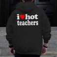 Retro I Love Hot Teachers Vintage I Heart Hot Teacher Men Women Girls Kids Men Zip Up Hoodie Back Print, funny design