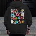Retro Play Is Learning Kindergarten Teacher Team Women Men Zip Up Hoodie Back Print, funny design