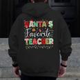Santas Favorite Teacher Christmas Matching Xmas Men Women Men Zip Up Hoodie Back Print, funny design Santas Favorite Teacher Christmas Matching Xmas Men Women Men Zip Up Hoodie Back Print, funny design