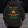 My Scary Social Studies Teacher Costume Halloween Men Women Men Zip Up Hoodie Back Print, funny design My Scary Social Studies Teacher Costume Halloween Men Women Men Zip Up Hoodie Back Print, funny design