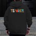 School Teacher Men And Women Back To School Teachers Men Zip Up Hoodie Back Print, funny design