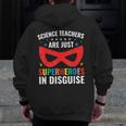 Science Teachers Are Just Superheroes In Disguise Women Men Men Zip Up Hoodie Back Print, Science Teacher Gifts, funny design