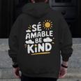 SÉ AMABLE Be Kind Bilingual Teacher Maestra Spanish Teacher Men Zip Up Hoodie Back Print, funny design SÉ AMABLE Be Kind Bilingual Teacher Maestra Spanish Teacher Men Zip Up Hoodie Back Print, funny design