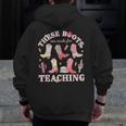 These Boots Are Made For Teaching Western Cowgirl Teacher Men Zip Up Hoodie Back Print, funny design These Boots Are Made For Teaching Western Cowgirl Teacher Men Zip Up Hoodie Back Print, funny design