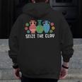 Seize The Clay Pottery Teacher Ceramics Potter Maker Men Zip Up Hoodie Back Print, funny design Seize The Clay Pottery Teacher Ceramics Potter Maker Men Zip Up Hoodie Back Print, funny design