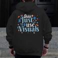 Shhh Just Use Visuals SPED Special Education Teacher Men Women Men Zip Up Hoodie Back Print, funny design Shhh Just Use Visuals SPED Special Education Teacher Men Women Men Zip Up Hoodie Back Print, funny design