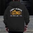 Singer Musician Music Musical Teacher Singing Men Zip Up Hoodie Back Print, funny design