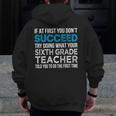 Sixth Grade Teacher 6th Grade Teacher T-Shirt Men Zip Up Hoodie Back Print, funny design