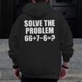 Solve The Problem 67 Meme Six Seven Elementary Math Teacher Men Zip Up Hoodie Back Print, funny design Solve The Problem 67 Meme Six Seven Elementary Math Teacher Men Zip Up Hoodie Back Print, funny design