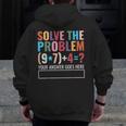 Solve The Problem 67 Six Seven Math Teacher School Men Zip Up Hoodie Back Print, funny design Solve The Problem 67 Six Seven Math Teacher School Men Zip Up Hoodie Back Print, funny design