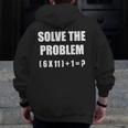 Solve The Problem Math Teacher Joke 67 Six Seven Meme Men Zip Up Hoodie Back Print, funny design Solve The Problem Math Teacher Joke 67 Six Seven Meme Men Zip Up Hoodie Back Print, funny design
