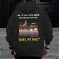 Sorry My Fault Earthquake Tectonic Plate Science Teacher Pun Men Zip Up Hoodie Back Print, Science Teacher Gifts, funny design